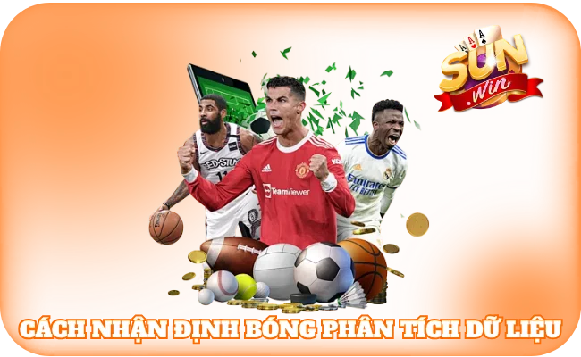Cách nhận định bóng phân tích dữ liệu 