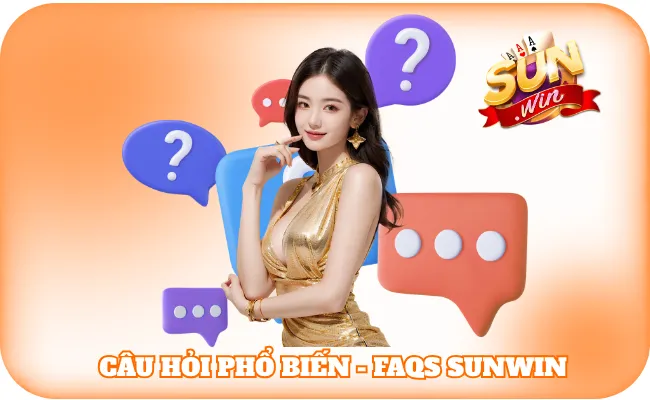 Câu hỏi phổ biến - FAQs Sunwin