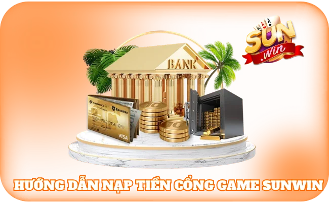 sun win 43 Hướng dẫn nạp tiền cổng game Sunwin