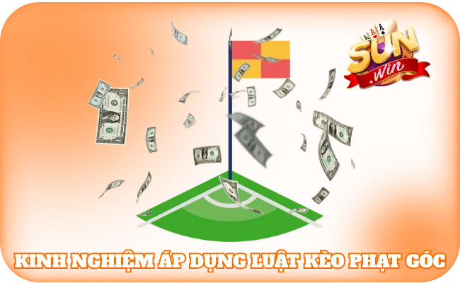 Kinh nghiệm áp dụng luật kèo phạt góc 