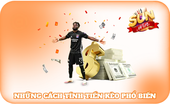 Những cách tính tiền kèo phổ biến 