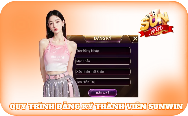 sun win 38 Quy trình đăng ký thành viên Sunwin