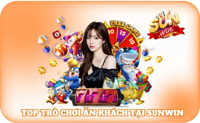 Top trò chơi ăn khách tại Sunwin